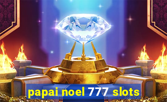 papai noel 777 slots